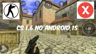 Como baixar o CS 1.6 no Android 15