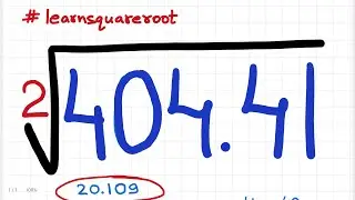 Square root of 404.41 | Square root of decimal number | long division method | &radic;404.41