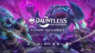 Dauntless Awakening - Reveal Trailer (2024.11.28)