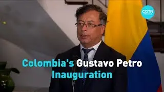 Colombia's Gustavo Petro Inauguration