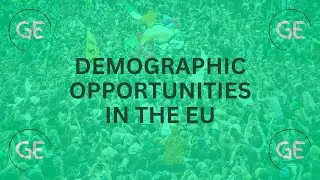 Demographic Opportunities In The European Union