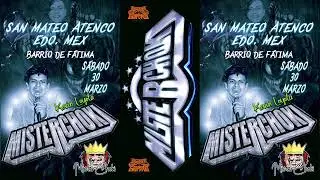 Sonido Misterchoki 🪓😜👟 San Mateo Atenco
