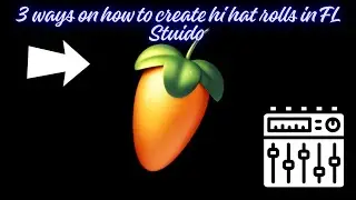 3 Ways on how to create Hi hat Rolls in FL Studio #flstudio #flstudiotutorials 