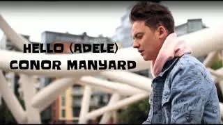 Conor Manyard - Hello (Adele Cover) [CLEAN, NO RAP]