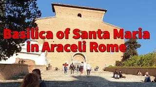 Basilica of Santa Maria in Ara Coeli, Rome