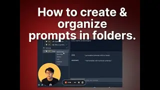 How to create & organize AI prompts in folders.
