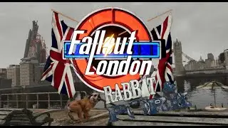 Fallout: London: новые и грядущие дополнения! (&laquo;Кролик и свинина&raquo;, &laquo;Последние заказы&raquo; и &laquo;Дикая ка...