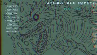ATOMIC BLU IMPACT - FULL BLU - CAR MIXTAPE