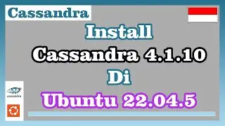 Install Apache Cassandra 4.1.10 di Ubuntu 22.04.5
