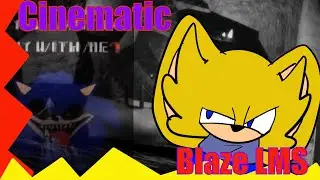 SONIC.EXE OUTCOME MEMORIES BEST BLAZE LMS YOU EVER SEE