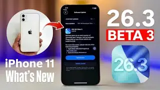 iOS 26.3 Beta 3 on iPhone 11 - What&rsquo;s New iPhone 11 - iOS 26.3 Beta 3 Features, Performance, Battery