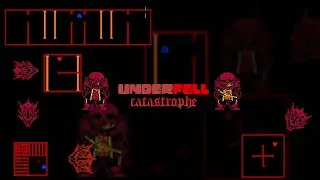 UNDERFELL Catastrophe Phase 1-2