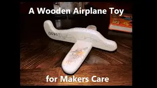 D.I.Y. - Wooden Airplane Toy for Makers Care