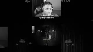 That friend that says &ldquo;split up&rdquo; in a horror #horror #gaming #funny @keemsama