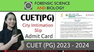 CUET (PG) City Intimation Slip for 2023-2024