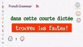 Find 4 grammar mistakes! - B1 - French grammar