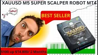 XAUUSD M5 SUPER SCALPER ROBOT Setting + Backtest | Profit:$100 up $14.800/ 2 Months | EA Forex Store