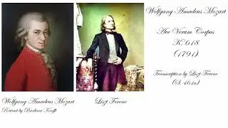 Wolfgang Amadeus Mozart/Liszt Ferenc: Ave Verum Corpus K. 618 (S. 461a)