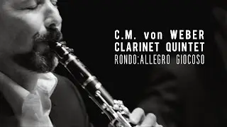 Richie Hawley, Clarinet: Weber Clarinet Quintet