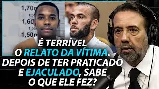Os DETALHES ABSURDOS do CASO ROBINHO & DANIEL ALVES