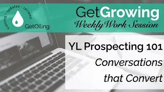 How to Get New Young Living Customers | GetGrowing Weekly Work Session