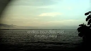 Endless, Boundless, Void - Distorted Mana