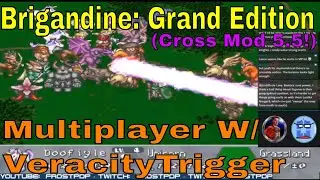 Brigandine: Grand Edition - Multiplayer w/VeracityTrigger, Episode 7 part 2 (Cross Mod)