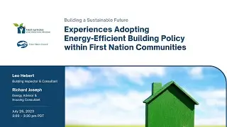 Experiences Adopting Energy-Efficient Building Policy within First Nation Communities