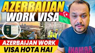 Azerbaijan Work Permit Process | Azerbaijan Job Opportunities ,Complete Process