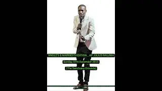 SINGLES & MARRIEDS SEMINAR _ AP JULIUS NALUMA [Sunday, 07th December 2025]