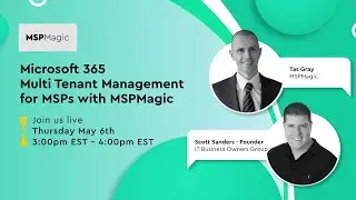 Microsoft 365 Multi Tenant Management for MSPs by MSPMagic