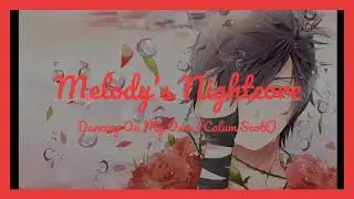 Nightcore - Dancing On My Own - (Calum Scott)