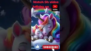 Unicorn Lullaby Baby Fast Sleep Calm Relax Soft Music Berceuse Musique Enfant Bebe Licorne M&uacute;sica
