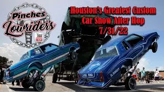 Houston's Greatest Custom Car Show After Hop 7/31/22