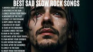 HEAVEN &ndash; SOUL EMOTIONAL SAD SLOW ROCK SONGS | BEST ROCK BALLAD | THE BEST PLAYLIST