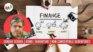 Sunday School with Anand | BONDS NCDs Debentures