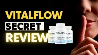 [VITALFLOW SECRET REVIEW] &ndash; Vitalflow prostate really Works? Do not buy without watching this v&iacute;deo!