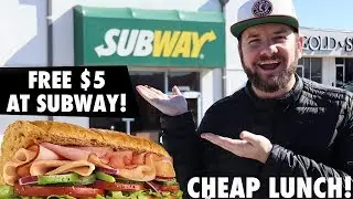 🔥 FREE $5 to SUBWAY = REALLY CHEAP LUNCH!