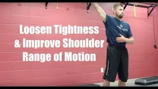 Loosen Tight Shoulders w/ Banded Mobility Exercise  | Mobillity Training ft. Billy Edelen