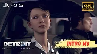 Kara's Journey Begins | Detroit: Become Human Intro MV in 4K | #DetroitBecomeHuman #CinematicGaming