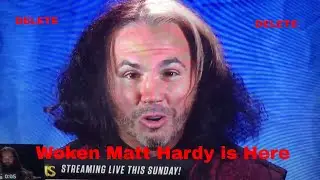 Woken Matt Hardy
