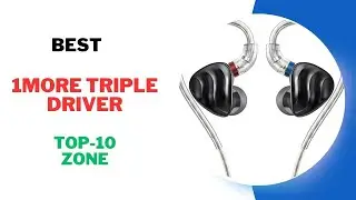 Best 1MORE Triple Driver Products Review 2024 |