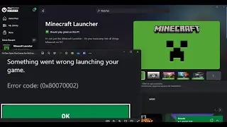 Fix Minecraft Launcher/Minecraft Game Not Launching Error Code 0x80070002 On Windows 11/10 PC