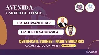 Avenida Career Guidance - An Introduction Webinar To Certificate Course - NABH STANDARDS