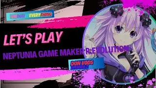 Let's Play Neptunia Game Maker R:Evolution | Episode 2 | Donvods | PS5 Pro