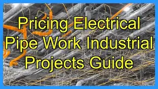 Pricing Electrical Pipe Work Industrial Projects Guide