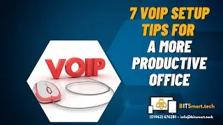 7 VoIP Setup Tips for a More Productive Office