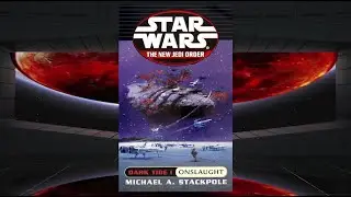 Star Wars The New Jedi Order Dark Tide I Onslaught Review