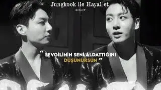 Jungkook ile Hayal et — Sevgilinin Seni Aldattığını Düşünürsün — ( One shot )