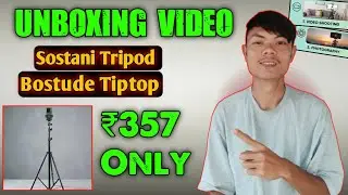 Unboxing Video | Sostani Tripod Bostude Tiptop 🤩